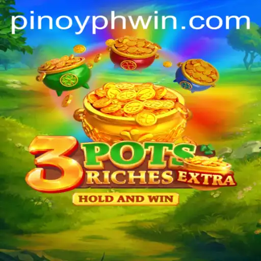 Exploring the Thrilling World of 3potsExtra on PHWIN.COM